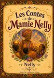 LES CONTES DE MAMIE NELLY