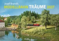 Josef Brandls Modellbahn-Träume 2027
