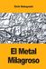 El Prodinnova El Metal Milagroso Paperback