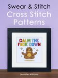 Swear & Stitch Cross Stitch Pattern Book: A Collection of 24 Beautifully Rude Cross Stitch Patterns for Grown-Ups