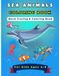 SEA ANIMALS COLORING BOOK: Word Tracing and Handwriting Practice Book for Kids Ages 4-8