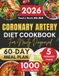 Coronary Artery Diet Cookbook For Newly Diagnosed 2026