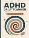 ADHD Daily Planner for Adults