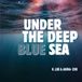 Under Libri GmbH Earth, Science, God, and Humanity- Under the Deep Blue Sea