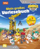 Rubble & Crew: Rubble & Crew: Mein großes Vorlesebuch