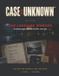 CASE: Independently Published CASE: UNKNOWN #001 - The Lakeside Murder: An Interactive Murder Mystery Case File Paperback