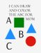 I Libri GmbH I Can Draw and Color the ABC for Mom