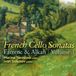 Brilliant Classics Marina Tarasova - French Cello Sonatas: Farrenc & Alkan, Volume 3 (CD)