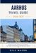 AARHUS TRAVEL GUIDE 2026-2027