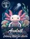 Axolotl Coloring Book for Adults