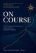 On Libri GmbH On Course: The Compass Governance Framework for Nonprofit Boards Paperback