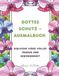 GOTTES SCHUTZ – AUSMALBUCH: Biblische Verse voller Frieden und Geborgenheit