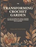 The Transforming Crochet Garden
