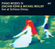 Sonic Rendezvous ACT Piano Works Ix: Live At Schloss Elm CD