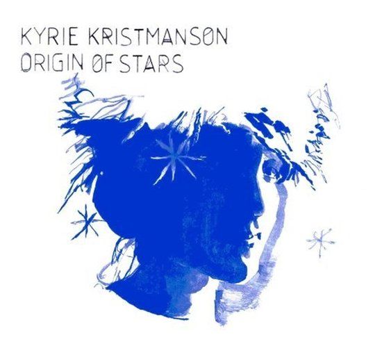 Kristmanson Kyrie Kristmanson Origin Of Stars