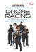 The Independently Published The Pro Sports Guidebook to Drone Racing: How to Enter the Sport, Build Credibility, and Earn from It