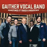 Bertus Distributie Gaither Vocal Band - Sometimes It Takes A Mountain