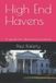High End Havens Paperback