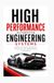 HIGH PERFORMANCE AUTOMOTIVE ENGINEERING SYSTEMS: Vehicle dynamics propulsion innovation and performance optimization