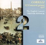 Universal Music Nederland Deutsche Grammophon Trevor Pinnock, The English Concert - Corelli: 12 Concerti Grossi Op.6 (2 CD)