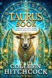 The Taurus The Taurus Book: A 30-Day Guide to Grounding, Beauty & the Worthy Self