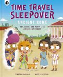 Time Happy Yak Step Back In Time- Time Travel Sleepover: Ancient Rome