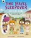 Time Happy Yak Step Back In Time- Time Travel Sleepover: Ancient Rome