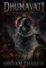 Dhumavati: The Smoke That Remains - Paperback