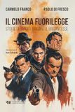 Il Serradifalco Editore Il cinema fuorilegge. Storie di banditi, briganti e brigantesse