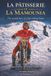 La Pâtissière de La Mamounia Paperback