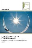 Les Editions Muse Les Sésames de la Persévérance Paperback