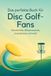Das FlipFlop Das perfekte Buch für Disc Golf-Fans