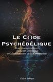 Le Independently Published Le Code Psychédélique Paperback