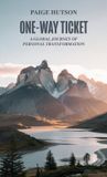 One-Way Libri GmbH One-Way Ticket, A Global Journey of Personal Transformation