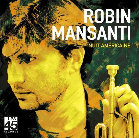 Nuit Robin Mansanti - Nuit Américaine (LP)