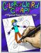 Color My Weird Crap: A Pigment Tome for Grown-Ups