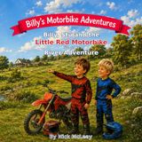 Billy, Stu and the Little Red Motorbike go on a River Adventure