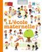 L'école Editions Milan Mes annees pourquoi/L'ecole maternelle Hardcover