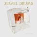 Suburban Dramas Jewel Drums