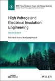 High Wiley-Blackwell IEEE Press Series on Power and Energy Systems- High Voltage and Electrical Insulation Engineering