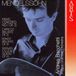 Mendelssohn: Arts Archives Mendelssohn: Piano Concerto No. 1; Capriccio Brillante; etc.