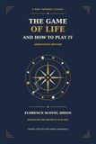 The Game of Life and How to Play It (Annotated)