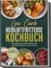 Low Psiana eCom UG (haftungsbeschränkt) Low Carb Heißluftfritteuse Kochbuch