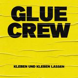 Sonic Rendezvous Glue Crew - Kleben Und Kleben Lassen (CD)