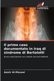 Il OmniScriptum SRL Il primo caso documentato in Iraq di sindrome di Bertolotti