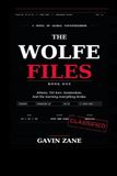 The Wolfe Files: Book One
