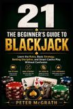 21: Bol Casino Games Mastery- 21 Paperback