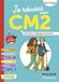 Je réussis mon CM2: Nouvelle édition 2025