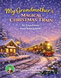 My Bol My Grandmother's Magical Christmas Train Paperback