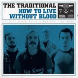 Sonic Rendezvous The Traditional - How To Live Without Blood (CD)